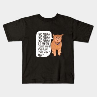 I Go Meow Chonky Singing Cat Drawing The Kindness Viral Meme Cala the Cat Kids T-Shirt